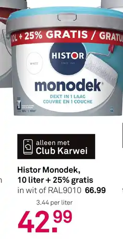 Karwei Histor Monodek aanbieding