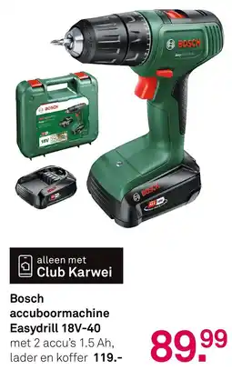 Karwei Bosch accuboormachine Easydrill 18V-40 aanbieding