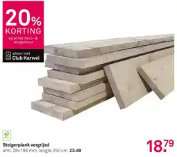 Karwei Steigerplank vergrijsd aanbieding
