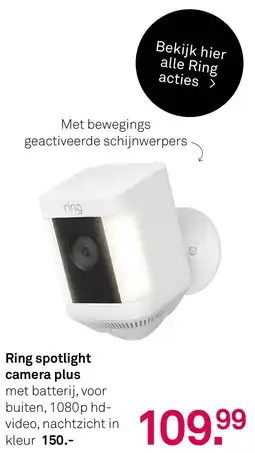 Karwei Ring Spotlight Camera Plus aanbieding