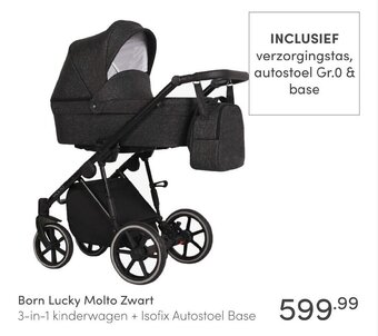 Baby & Tiener Born Lucky Molto Zwart 3-in-1 kinderwagen + Isofix Autostoel Base aanbieding