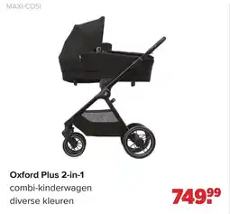Baby-Dump Maxi-Cosi Oxford Plus 2-in-1 aanbieding