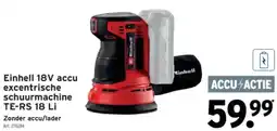 GAMMA Einhell 18V accu excentrische schuurmachine TE-RS 18 Li aanbieding