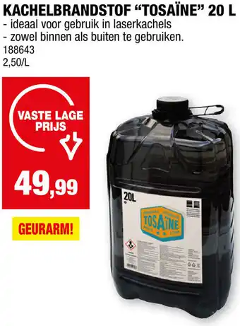 Kachelbrandstof tosaïne