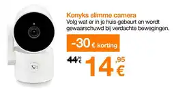 Orange Konyks slimme camera aanbieding