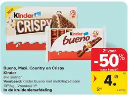 Carrefour Bueno, Maxi, Country en Crispy Kinder aanbieding
