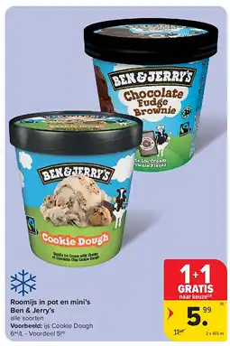 Carrefour Roomijs in pot en mini’s Ben & Jerry’s aanbieding