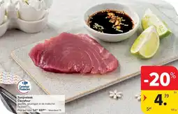 Carrefour Tonijnsteak Carrefour aanbieding