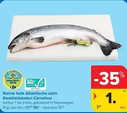Carrefour Kleine hele Atlantische zalm Kwaliteitsketen Carrefour aanbieding