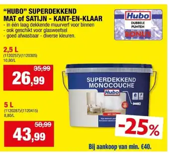 HUBO SUPERDEKKEND MAT of SATIJN - KANT-EN-KLAAR 2,5 L