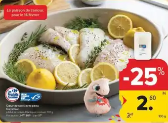 Cœur de skrei avec peau Carrefour