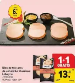 Carrefour Market Bloc de foie gras de canard Le Classique Labeyrie aanbieding