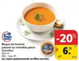 Carrefour Market Bisque de homard, poisson ou crevettes grises Carrefour aanbieding