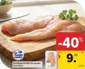 Carrefour Market Escalope de filet de poulet Carrefour aanbieding