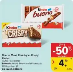 Carrefour Market Bueno, Maxi, Country et Crispy Kinder aanbieding