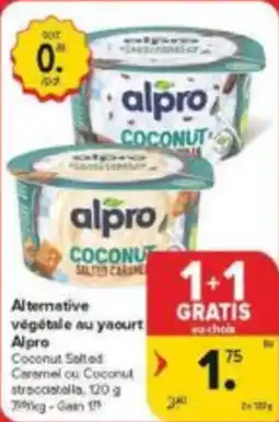 Carrefour Market Alternative végétale au yaourt Alpro aanbieding