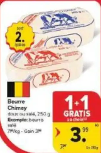 Carrefour Market Beurre Chimay aanbieding