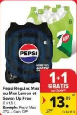 Carrefour Market Pepsi Regular, Max ou Max Lemon et Seven Up Free aanbieding