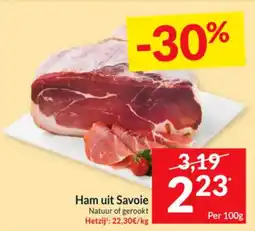 Intermarché Ham uit Savoie Natuur of gerookt aanbieding