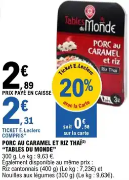 E.Leclerc Porc au caramel et riz thaï tables du monde aanbieding