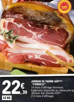 E.Leclerc Jambon de parme aop fiorucci aanbieding