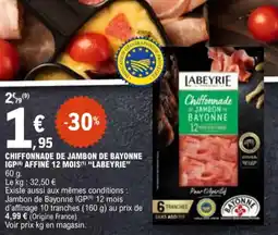 E.Leclerc Chiffonnade de jambon de bayonne igp affiné 12 mois labeyrie aanbieding