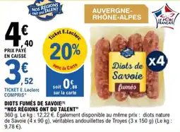 E.Leclerc Diots fumés de savoie nos régions ont du talent aanbieding