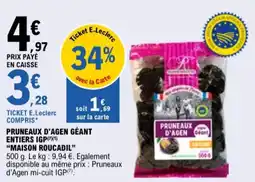 E.Leclerc Pruneaux d'agen géant entiers igp maison roucadil aanbieding