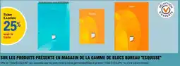 E.Leclerc Sur les produits présents en magasin de la gamme de blocs bureau esquisse aanbieding