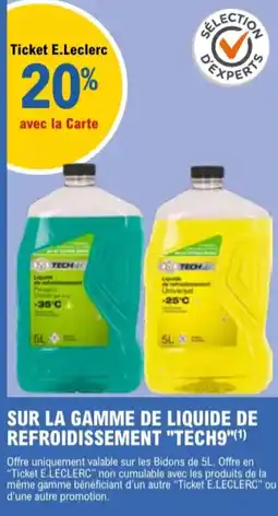 E.Leclerc Sur la Gamme de Liquide de Refroidissement Tech9 aanbieding
