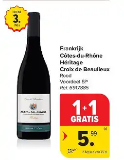 Carrefour Frankrijk Côtes-du-Rhône Héritage Croix de Beaulieux aanbieding