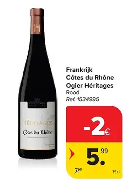 Carrefour Frankrijk Côtes du Rhône Ogier Héritages aanbieding