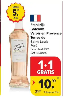 Carrefour Frankrijk Coteaux Varois en Provence Terres de Saint-Louis aanbieding