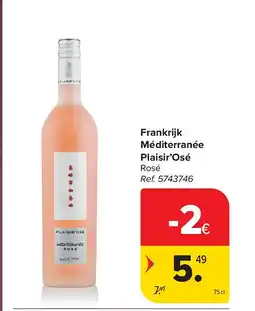 Carrefour Frankrijk Méditerranée Plaisir’Osé aanbieding