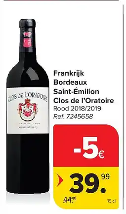 Carrefour Frankrijk Bordeaux Saint-Émilion Clos de l’Oratoire aanbieding