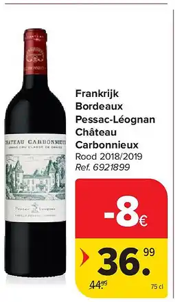 Carrefour Frankrijk Bordeaux Pessac-Léognan Château Carbonnieux aanbieding