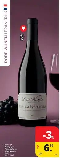 Carrefour Frankrijk Bourgogne Passetoutgrain Louis Naudin aanbieding