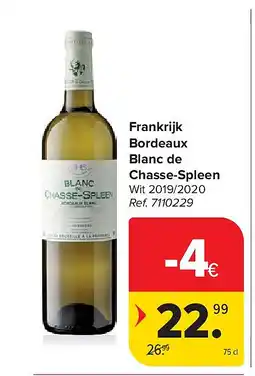 Carrefour Frankrijk Bordeaux Blanc de Chasse-Spleen aanbieding