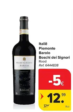 Carrefour Italië Piemonte Barolo Boschi dei Signori aanbieding