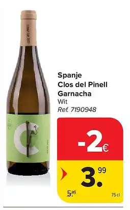 Carrefour Spanje Clos del Pinell Garnacha aanbieding