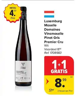 Carrefour Luxemburg Moselle Domaines Vinsmoselle Pinot Gris Premier Cru aanbieding