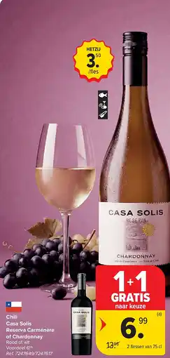 Carrefour Chili Casa Solis Reserva Carménère of Chardonnay aanbieding