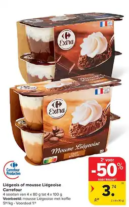 Carrefour Liégeois of mousse Liégeoise Carrefour aanbieding