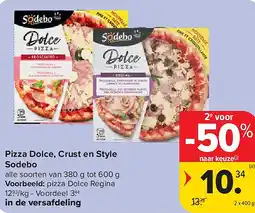 Carrefour Pizza Dolce, Crust en Style Sodebo aanbieding