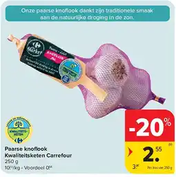 Carrefour Paarse knofl ook Kwaliteitsketen Carrefour aanbieding