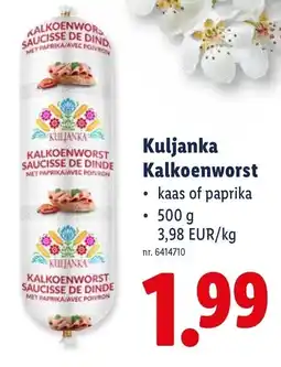Lidl Kuljanka Kalkoenworst aanbieding