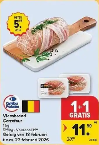 Carrefour Vleesbrood Carrefour aanbieding