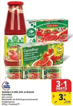 Carrefour Tomaten in Blik, Brik en bokaal Carrefour aanbieding