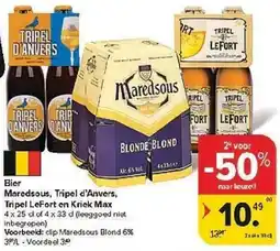 Carrefour Bier Maredsous, Tripel d'Anvers, Tripel LeFort en Kriek Max aanbieding