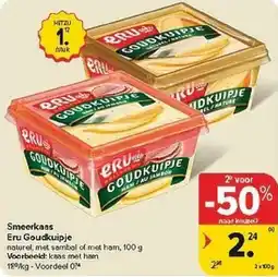 Carrefour Smeerkaas Eru Goudkuipje aanbieding